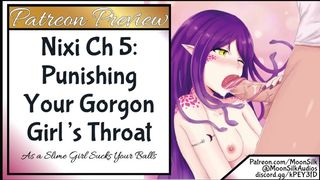 Patreon Preview: Nixi CH five: using your Gorgon Bitch's Throat!