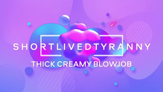 Thick Creamy Valentine's Day Blowjob with Pedsrmeds (5 mins)