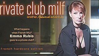 Emma Rubis Is A Hot French Milf That Has Hardcore Sex With A Younger Man In A Private Club