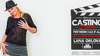 Casting Lana Orlovia And Go All The Way With That Hot Mom